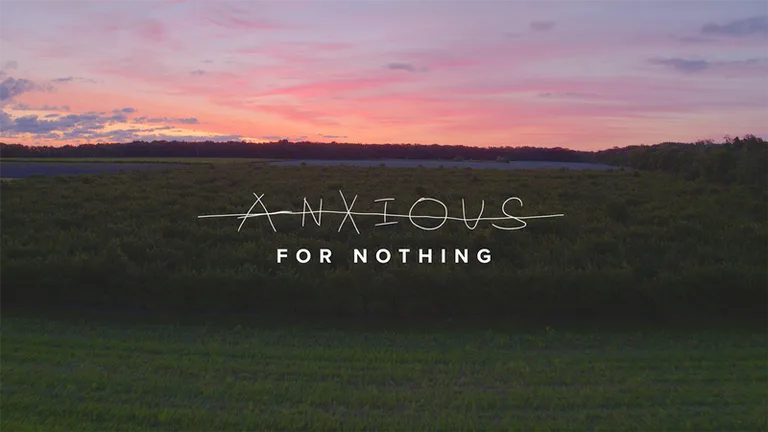 Anxious for Nothing